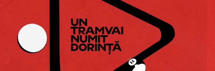Un tramvai numit dorință